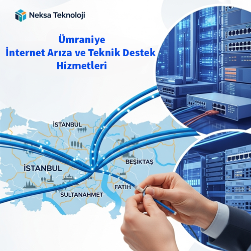 Ümraniye | İnternet Arıza ve Teknik Destek Hizmetleri