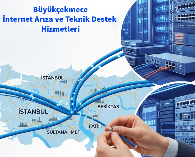 Büyükçekmece | İnternet Arıza ve Teknik Destek Hizmetleri 14 Büyükçekmece | İnternet Arıza ve Teknik Destek Hizmetleri